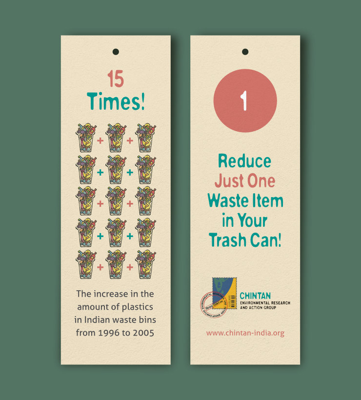 Bookmark with message: 15 times — the increase in plastic waste in Indian bins from '96 to '05. Reduce just 1 waste item in your trash can.