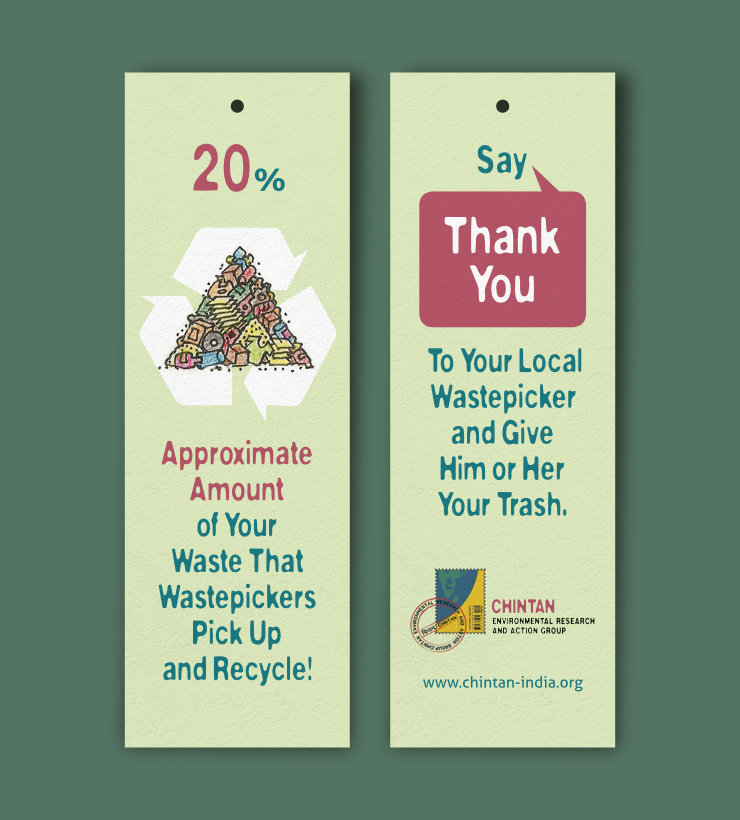 Bookmark with message: Wastepickers recycle about 20% of our waste. Say Thank You to your local wastepicker and give him or her your trash.